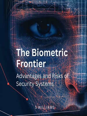 cover image of The Biometric Frontier